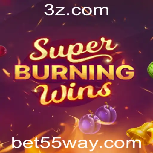 Descubra o Fascinante Mundo de SuperBurningWins no bet55